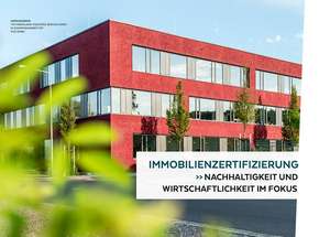 Immobilienzertifizierung - Nachhaltigkeit und Wirtschaftlichkeit im Fokus de TÜV Rheinland Industrie Service GmbH in Zusammenarbeit mit ifes GmbH