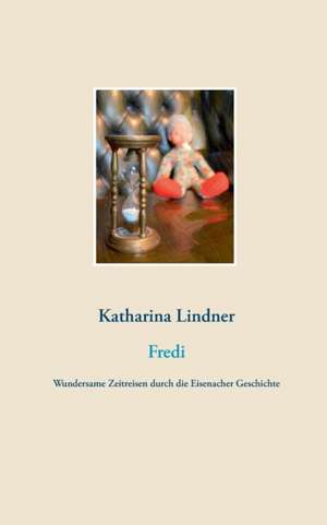 Fredi de Katharina Lindner