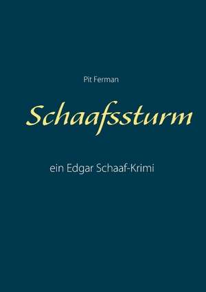 Schaafssturm de Pit Ferman