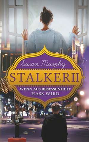 Stalker II de Susan Murphy
