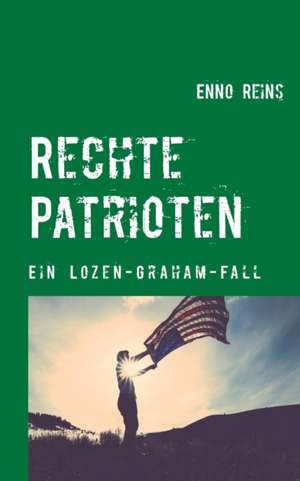 Rechte Patrioten de Enno Reins