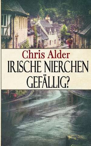 Irische Nierchen gefällig? de Chris Alder