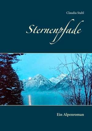 Sternenpfade de Claudia Stahl
