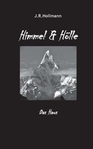 Himmel und Hölle de J. R. Hollmann