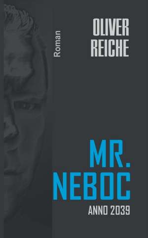 Mr. Neboc de Oliver Reiche