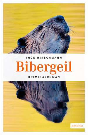 Bibergeil de Inge Hirschmann