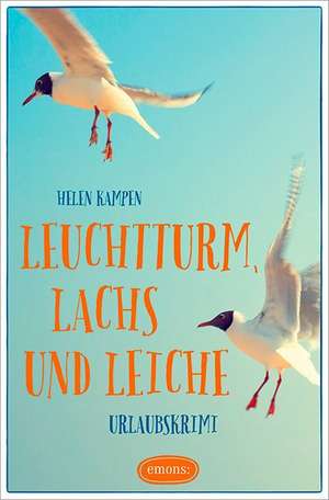 Leuchtturm, Lachs und Leiche de Helen Kampen