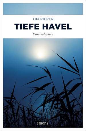 Tiefe Havel de Tim Pieper