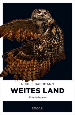 Weites Land de NICOLE BACHMANN