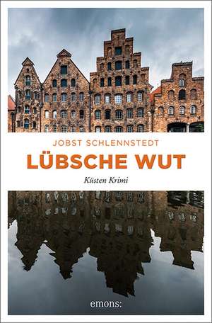 Lübsche Wut de Jobst Schlennstedt