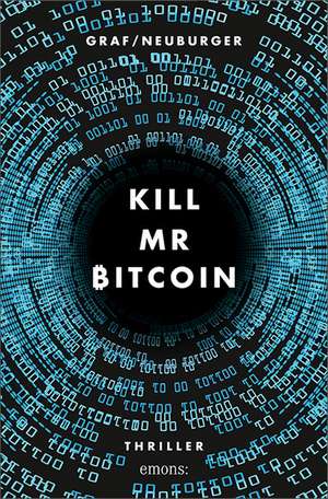 Kill Mr Bitcoin de Lisa Graf