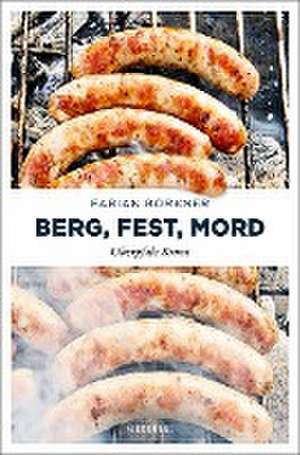 Berg, Fest, Mord de Fabian Borkner