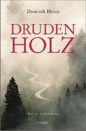 Drudenholz de Dominik Heinz