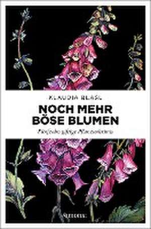 Noch mehr böse Blumen de Klaudia Blasl