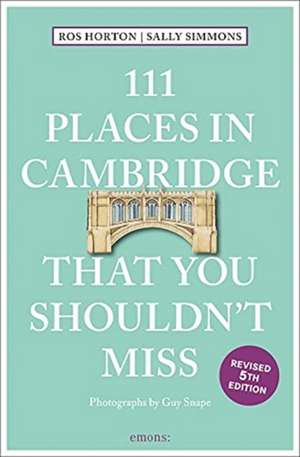 111 Places in Cambridge That You Shouldn't Miss de Sally Simmons