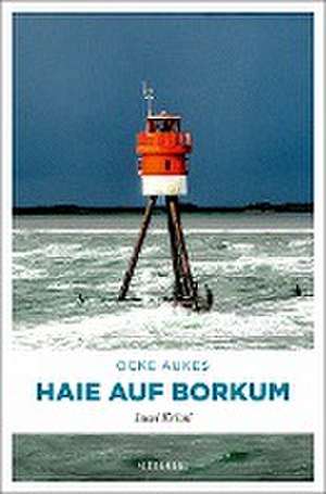 Haie auf Borkum de Ocke Aukes