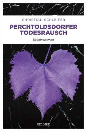 Perchtoldsdorfer Todesrausch de Christian Schleifer