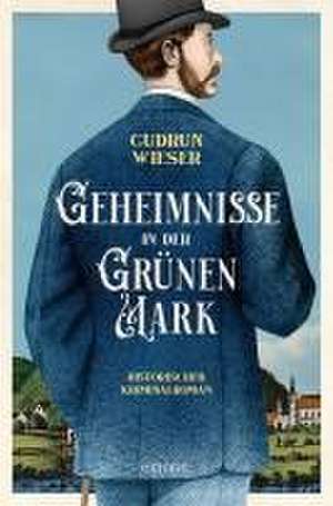 Geheimnisse in der Grünen Mark de Gudrun Wieser