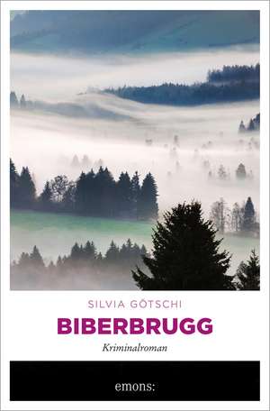 Biberbrugg de Silvia Götschi