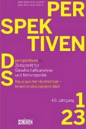 Raus aus der Hochschule -hinein in eine bessere Welt de Hochschulinitiative Demokratischer Sozialismus