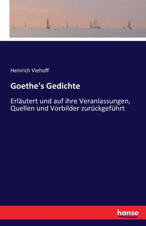 Goethe's Gedichte de Heinrich Vierhoff