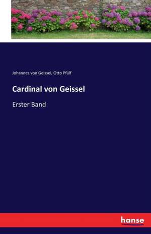 Cardinal von Geissel de Johannes Von Geissel