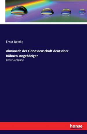 Almanach der Genossenschaft deutscher Bühnen-Angehöriger de Ernst Bettke