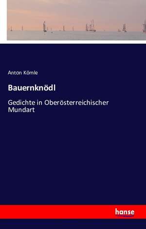 Bauernknödl de Anton Kömle
