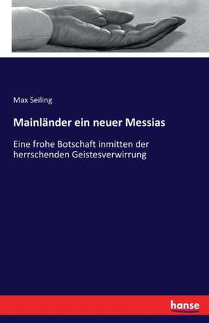 Mainländer ein neuer Messias de Max Seiling