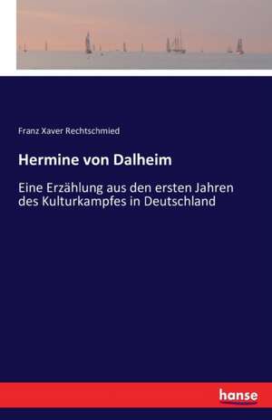 Hermine von Dalheim de Franz Xaver Rechtschmied