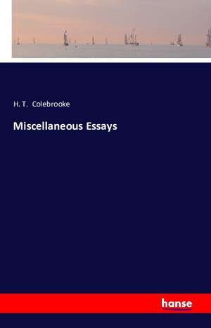 Miscellaneous Essays de H. T. Colebrooke