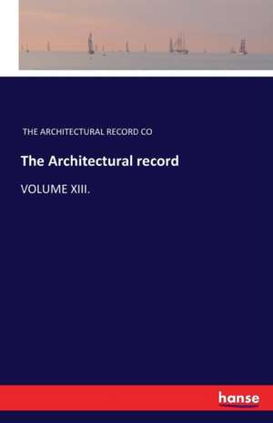 The Architectural record de The Architectural Record Co