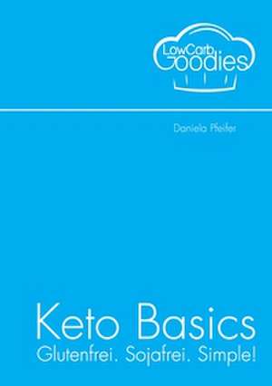 Keto Basics de Daniela Pfeifer
