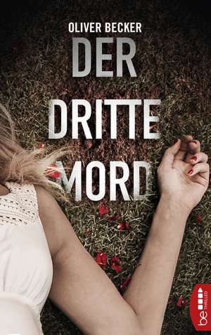 Der dritte Mord de Oliver Becker