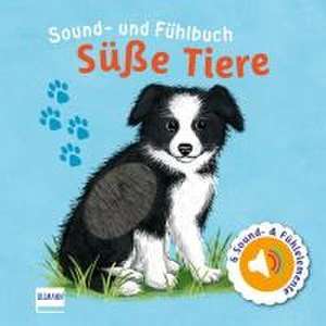 Sound- und Fühlbuch Süße Tiere (mit 6 Sound- und Fühlelementen) de Svenja Doering