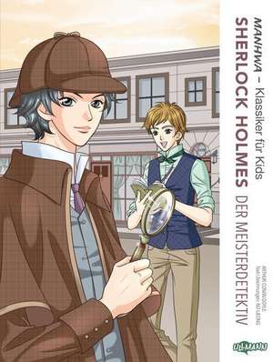 MANHWA - Klassiker für Kids - Sherlock Holmes (komplett in Farbe) de Yi-Jeong Noh