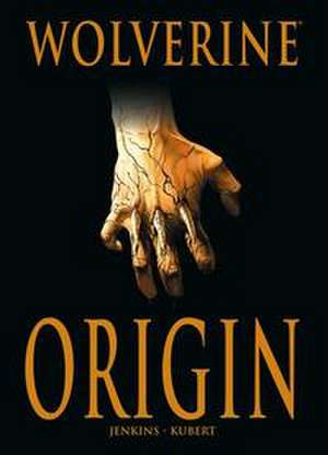 Wolverine: Origin Deluxe Edition de Paul Jenkins