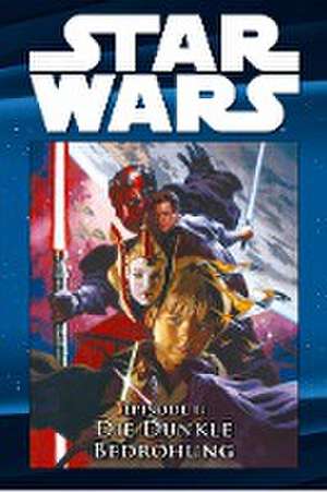 Star Wars Comic-Kollektion 20 - Episode I: Die dunkle Bedrohung de Henry Gilroy