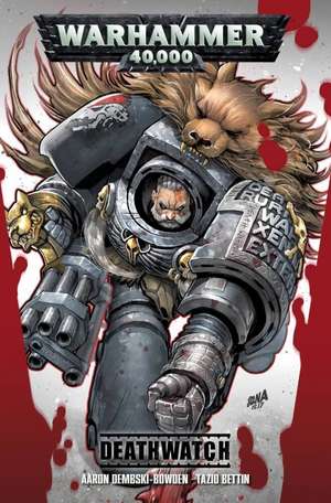 Warhammer 40.000: Deathwatch de Aaron Dembski-Bowden