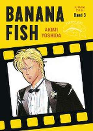 Banana Fish: Ultimative Edition 03 de Akimi Yoshida