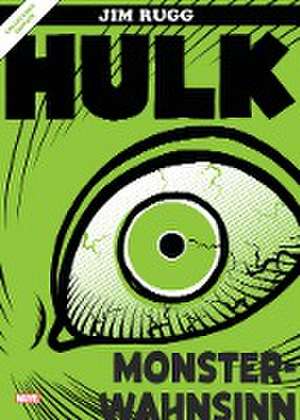 Hulk: Monsterwahnsinn de Jim Rugg