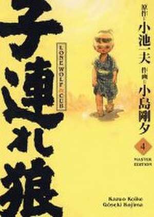 Lone Wolf & Cub - Master Edition 04 de Kazuo Koike