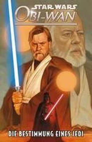 Star Wars Comics: Obi-Wan - Die Bestimmung eines Jedi de Christopher Cantwell