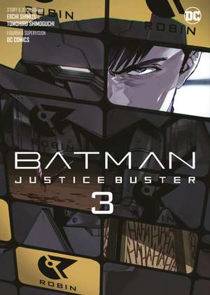 Batman Justice Buster (Manga) 03 de Eiichi Shimizu