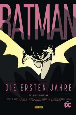 Batman: Die ersten Jahre (Deluxe Edition) de Mike W. Barr