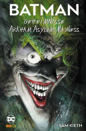 Batman: Geheimnisse & Arkham Asylum: Madness (Deluxe Edition) de Sam Kieth