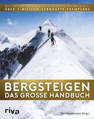 Bergsteigen - Das große Handbuch de Ronald C. Eng