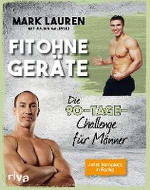 Fit ohne Geräte de Mark Lauren