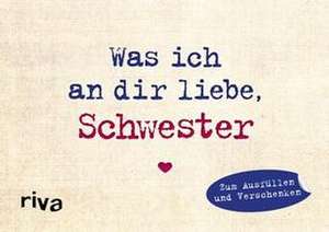 Was ich an dir liebe, Schwester - Miniversion de Alexandra Reinwarth