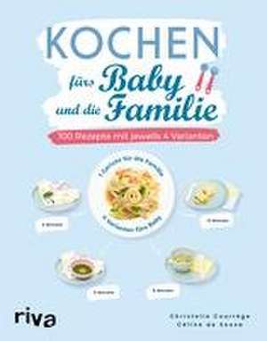 Kochen fürs Baby und die Familie de Christelle Courrège